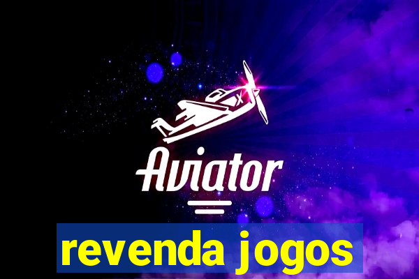 revenda jogos